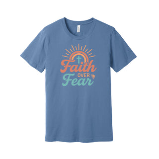 SWS Bella + Canvas Faith Over Fear Tee