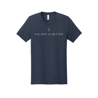 SWS Bella Canvas His Way Is Better Tee
