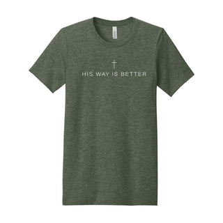 SWS Bella Canvas His Way Is Better Tee