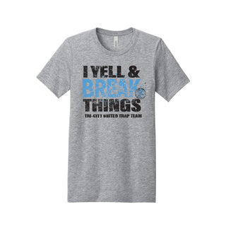 Tri-City United Trap Team Yell & Break Things T-Shirt 26