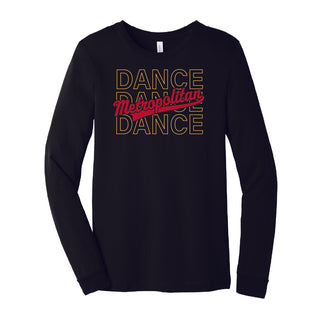 MDA Long Sleeve-Dance X 3 Metropolitan