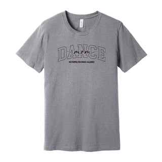 MDA Dance Mom Short Sleeve T-Shirt