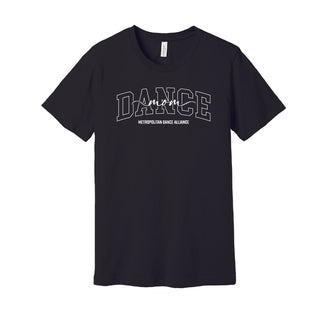 MDA Dance Mom Short Sleeve T-Shirt